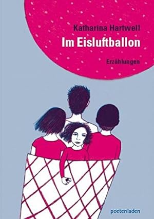 Seller image for Im Eisluftballon Erzhlungen for sale by Antiquariat Buchhandel Daniel Viertel
