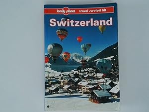 Bild des Verkufers fr Switzerland (Lonely Planet Travel Survival Kit) zum Verkauf von Antiquariat Buchhandel Daniel Viertel