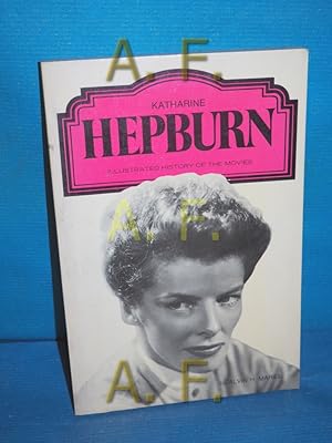 Bild des Verkufers fr Katharine Hepburn (Illustrated History of the Movies) zum Verkauf von Antiquarische Fundgrube e.U.