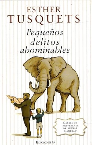 Bild des Verkufers fr Pequeos delitos abominables . zum Verkauf von Librera Astarloa