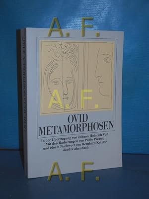 Bild des Verkufers fr Metamorphosen Publius Ovidius Naso. In der bertr. von Johann Heinrich Voss. Mit den Radierungen von Pablo Picasso und einem Nachw. von Bernhard Kytzler / Insel-Taschenbuch 1237 zum Verkauf von Antiquarische Fundgrube e.U.