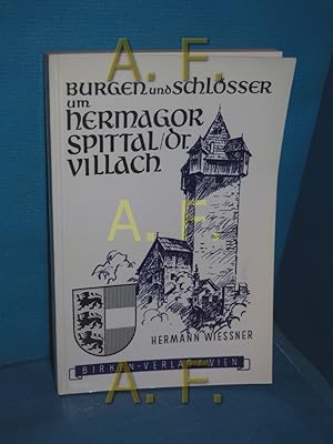 Bild des Verkufers fr Hermagor, Spittal/Drau, Villach (Burgen und Schlsser in Krnten 3) Hermann Wiessner , Margareta Vyoral-Tschapka zum Verkauf von Antiquarische Fundgrube e.U.