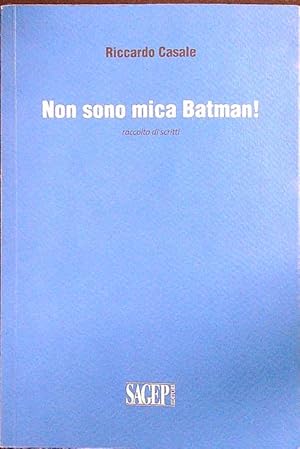 Bild des Verkufers fr Non sono mica Batman! zum Verkauf von Librodifaccia