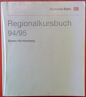 Image du vendeur pour DB Regionalkursbuch 94/95 - Baden-Wrttemberg mis en vente par biblion2