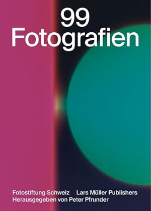 Seller image for 99 Fotografien for sale by AHA-BUCH