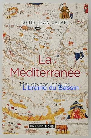 Bild des Verkufers fr La Mditerrane Mer de nos langues zum Verkauf von Librairie du Bassin