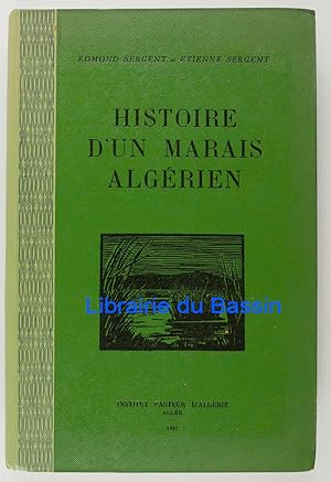 Immagine del venditore per Histoire d'un marais algrien venduto da Librairie du Bassin