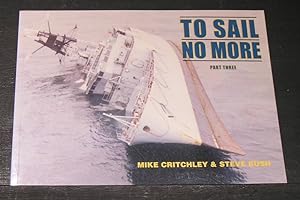 Seller image for To Sail No More - Part Three for sale by powellbooks Somerset UK.