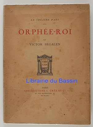 Image du vendeur pour Orphe-Roi mis en vente par Librairie du Bassin