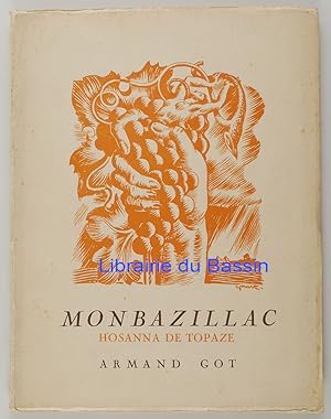 Image du vendeur pour Monbazillac Hosanna de Topaze mis en vente par Librairie du Bassin