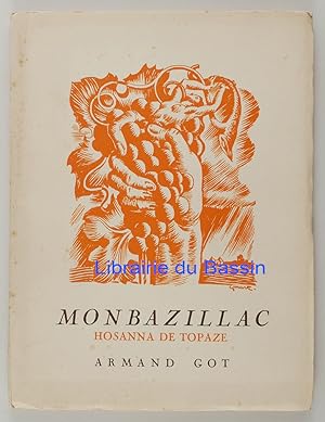 Bild des Verkufers fr Monbazillac Hosanna de Topaze zum Verkauf von Librairie du Bassin