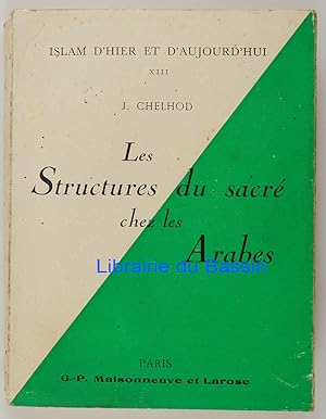 Les structures du sacré chez les Arabes