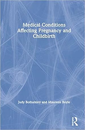 Seller image for Medical Conditions Affecting Pregnancy and Childbirth for sale by GreatBookPrices