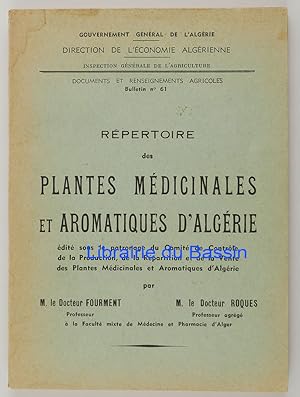 Répertoire des plantes médicinales et aromatiques d'Algérie