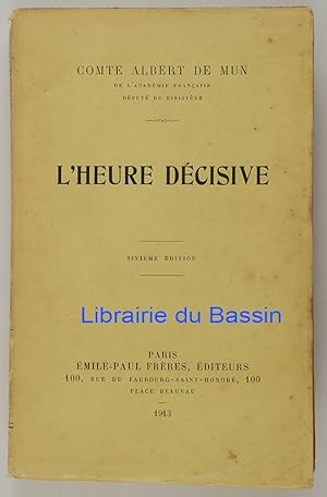 Imagen del vendedor de L'heure dcisive a la venta por Librairie du Bassin