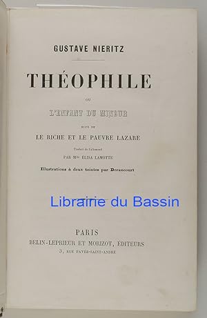 Théophile ou l'enfant du mineur suivi de Le riche et le pauvre Lazare