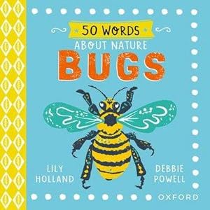 Bild des Verkufers fr 50 Words About Nature: Bugs zum Verkauf von Smartbuy