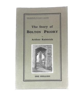 Bild des Verkufers fr The Story of Bolton Priory. Dalesman Pocket Books No 8. zum Verkauf von World of Rare Books