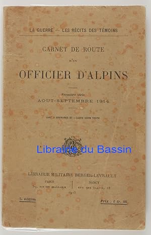 Carnet de route d'un officier d'Alpins Première série Août-Septembre 1914