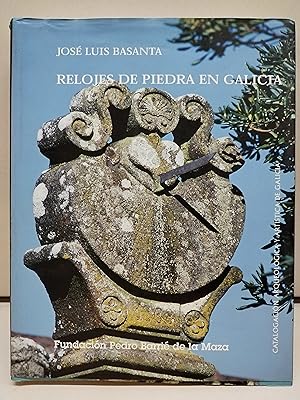 Relojes de piedra en Galicia (Catalogación Arqueológica y Artística de Galicia)