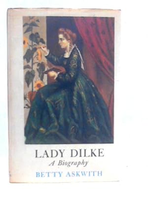 Imagen del vendedor de Lady Dilke a la venta por World of Rare Books