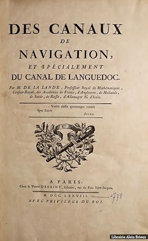 Seller image for Des canaux de navigation, et spcialement du Canal de Languedoc for sale by Librairie Alain Brieux