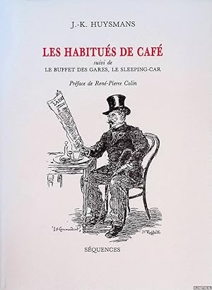 Image du vendeur pour Les Habitus de Caf, suivi de Le buffet des gares, le sleeping-car mis en vente par Klondyke