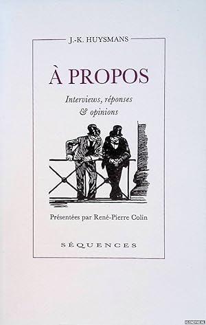 Image du vendeur pour  propos: interviews, rponses & opinions mis en vente par Klondyke