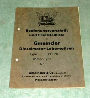 Seller image for Bedienungsvorschrift und Ersatzteilliste fr Gmeinder Dieselmotor-Lokomotiven. for sale by Antiquariat  Lwenstein