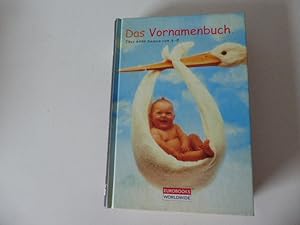 Bild des Verkufers fr Das Vornamenbuch. ber 8000 Namen von A-Z. Hardcover zum Verkauf von Deichkieker Bcherkiste