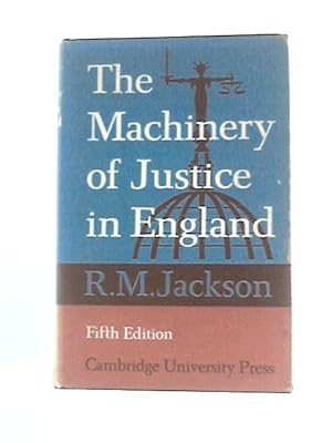 Imagen del vendedor de The Machinery of Justice in England a la venta por World of Rare Books