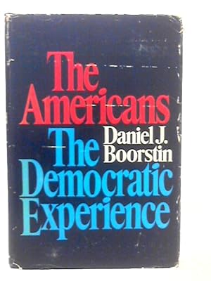 Seller image for The Americans: The Democratic Experience: Vol.3 for sale by World of Rare Books