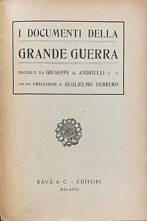 I DOCUMENTI DELLA GRANDE GUERRA