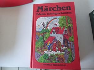 Seller image for Mrchen, Fabeln, Traumgeschichten. Illustrierte Ausgabe. Weltbild Bcherdienst. Hardcover for sale by Deichkieker Bcherkiste