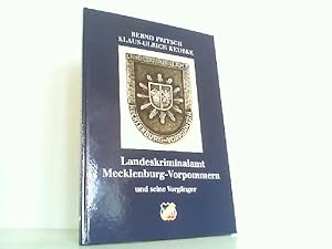 Landeskriminalamt Mecklenburg-Vorpommern und seine Vorgänger.