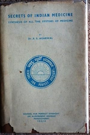 Bild des Verkufers fr Secrets of Indian Medicine - Synthesis of All the Systems of Medicine. zum Verkauf von Patrick Pollak Rare Books ABA ILAB