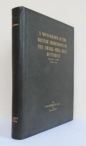 Image du vendeur pour A Monograph of the British Aberrations of the Chalk-hill Blue Butterfly. Lysandra coridon (Poda, 1761). mis en vente par C. Arden (Bookseller) ABA