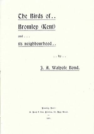 Bild des Verkufers fr The Birds of Bromley (Kent) and its Neighbourhood. zum Verkauf von C. Arden (Bookseller) ABA