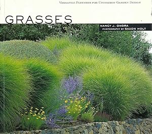 Bild des Verkufers fr Grasses. Versatile Partners for Uncommon Garden Design. zum Verkauf von C. Arden (Bookseller) ABA