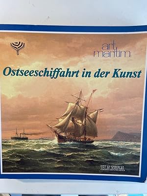 Ostseeschiffahrt in der Kunst. Art Maritim '88, Hanseboot, 22. - 30. Oktober 1988, Hamburg-Messe....