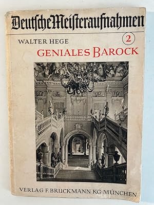 Bild des Verkufers fr Geniales Barock : Die Wrzburger Residenz d. Johann Balthasar Neumann. Deutsche Meisteraufnahmen ; 2 zum Verkauf von Buecherhof