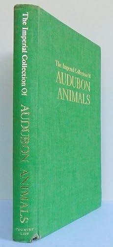 Bild des Verkufers fr The Imperial Collection of Audubon Animals. The Quadrupeds of North America. zum Verkauf von C. Arden (Bookseller) ABA