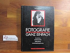 Seller image for Fotografie - ganz einfach. for sale by Antiquariat im Kaiserviertel | Wimbauer Buchversand