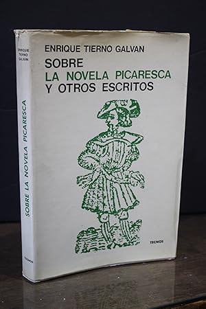 Sobre la novela picaresca y otros escritos.- Tierno Galván, Enrique.