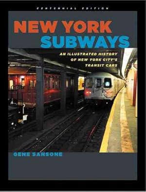 Imagen del vendedor de New York Subways : An Illustrated History of New York City's Transit Cars a la venta por GreatBookPrices