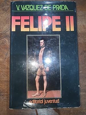 Imagen del vendedor de Felipe II a la venta por Avanti con la Guaracha