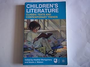 Imagen del vendedor de Children's Literature: Classic Texts and Contemporary Trends a la venta por Carmarthenshire Rare Books