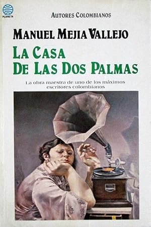 Bild des Verkufers fr La Casa De Las Dos Palmas (Narrativa) (Spanish Edition) zum Verkauf von Librairie Cayenne