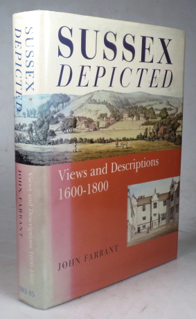 Imagen del vendedor de Sussex Depicted. Views and Descriptions 1600-1800. With the assistance of John Bleach, Timothy J. McCann, Christopher Whittick and Peter Wilkinson a la venta por Bow Windows Bookshop (ABA, ILAB)