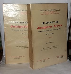 Immagine del venditore per Le secret de Junispero Serra fondateur de la Californie-Nouvelle 1769-1784 venduto da Librairie Albert-Etienne